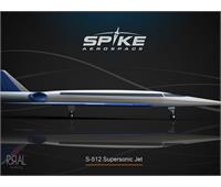Spike S-512 می تواند اولین جت تجاری مافوق صوت جهان شود